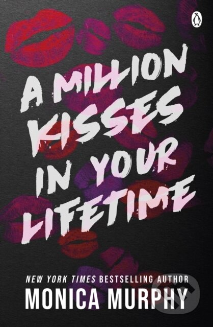 A Million Kisses In Your Lifetime - Monica Murphy