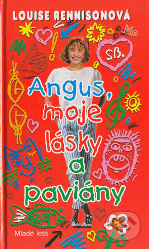 Angus, moje lásky a paviány - Louise Rennisonová, Slovenské pedagogické nakladateľstvo - Mladé letá, 2004