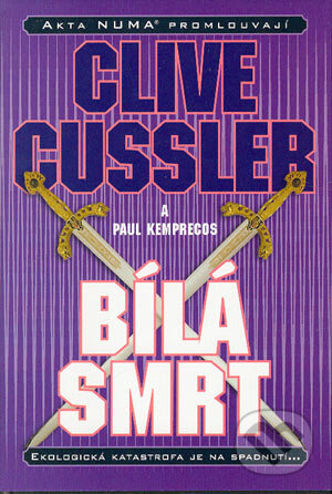 Bílá smrt - Clive Cussler, BB/art, 2004