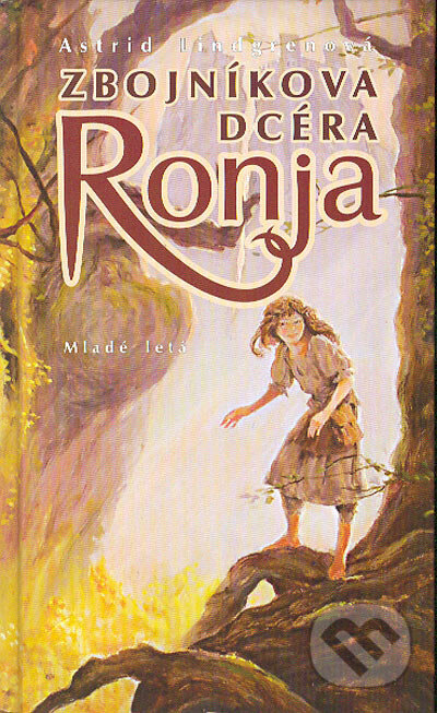 Zbojníkova dcéra Ronja - Astrid Lindgren, Slovenské pedagogické nakladateľstvo - Mladé letá, 2004
