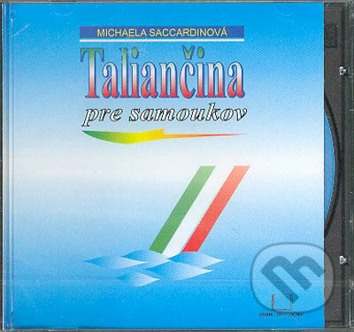 Taliančina pre samoukov - CD ROM - Michaela Saccardin, Kniha-Spoločník, 2004