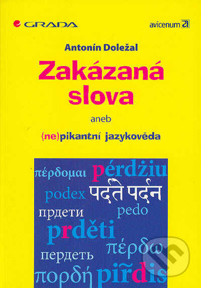 Zakázaná slova - Antonín Doležal, Grada, 2004