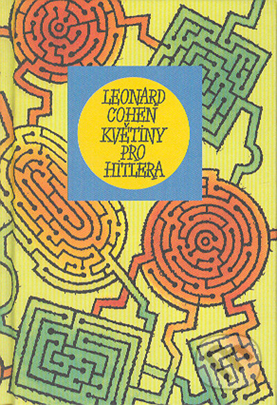 Květiny pro Hitlera - Leonard Cohen, Mladá fronta, 2004