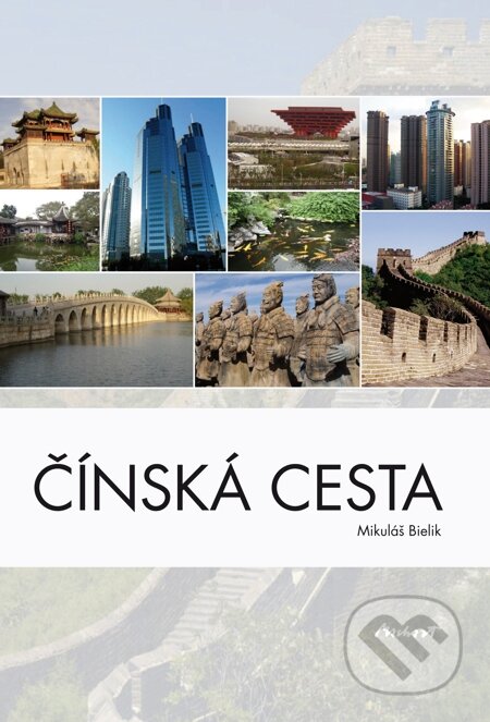 E-kniha: Čínská cesta (Mikuláš Bielik)