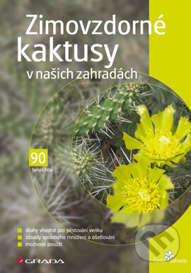 E-kniha: Zimovzdorné kaktusy v našich zahradách (Tomáš Bíba)