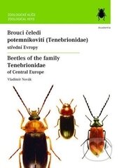 Brouci čeledi potemníkovití (Tenebrionidae) střední Evropy - Vladimír Novák, Academia, 2014