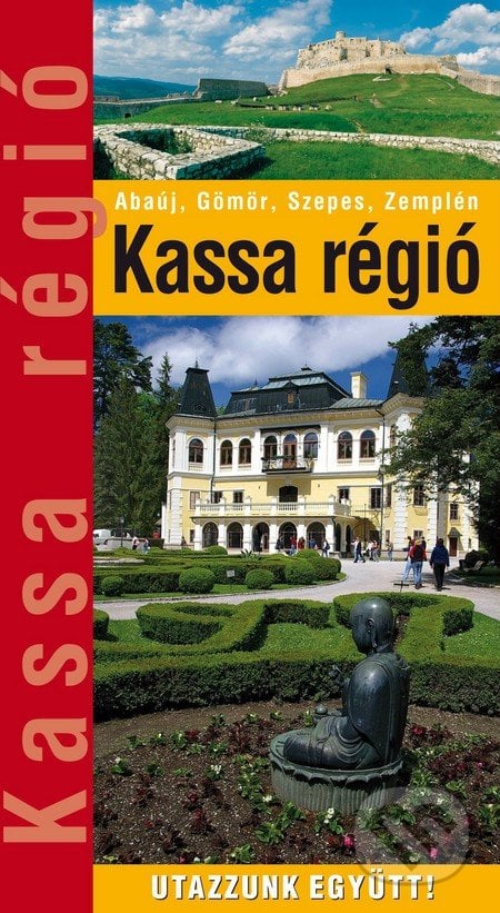 Kassa régió - Éva Hoffmann, Márton Jenö, Jolán Milicki, Hibernia Nova Kiadó, 2014