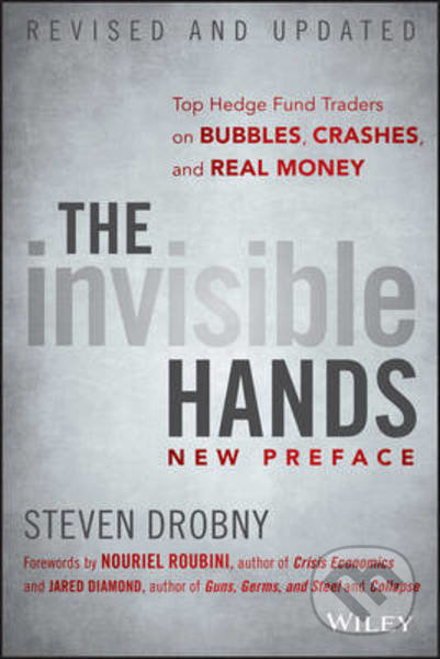 The Invisible Hands - Steven Drobny, John Wiley & Sons, 2014