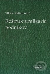 Reštrukturalizácia podnikov - Viktor Križan, Sprint dva, 2012