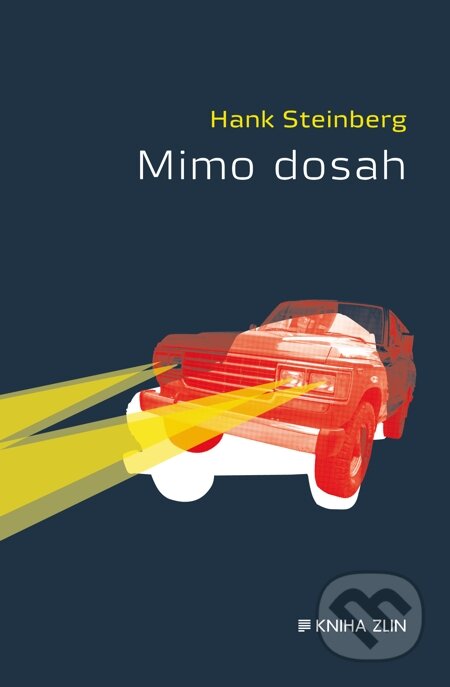 E-kniha: Mimo dosah (Hank Steinberg). Kniha Zlín, 2014