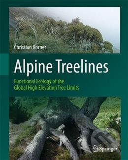 Alpine Treelines - Christian Körner, Springer Verlag, 2012