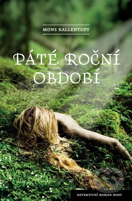 Páté roční období - Mons Kallentoft, Host, 2014