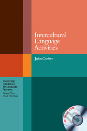 Intercultural Language Activities with CD-ROM - John Corbett, Cambridge University Press, 2010