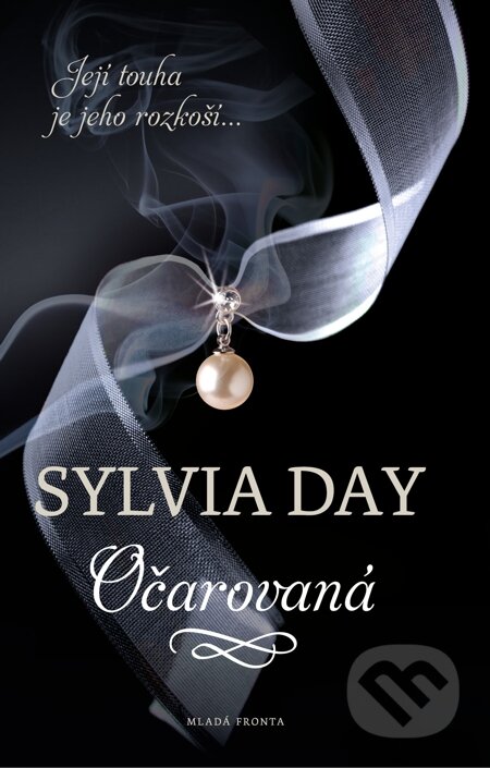 E-kniha: Očarovaná (Sylvia Day). Mladá fronta, 2014
