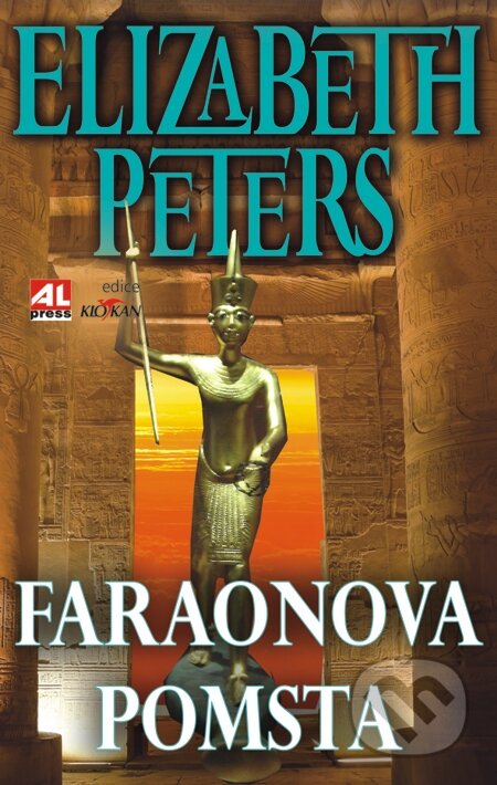 E-kniha: Faraonova pomsta (Elizabeth Peters). Alpress, 2013