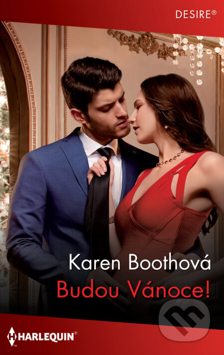 Budou Vánoce! - Karen Booth, HarperCollins, 2022