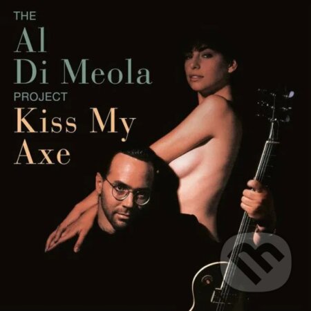 Al Di Meola: Kiss My Axe Ltd. LP - Al Di Meola, Hudobné albumy, 2022