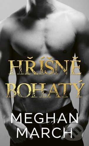Hříšně bohatý - Meghan March - kniha z kategorie Romantická