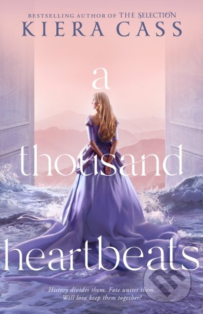 A Thousand Heartbeats - Kiera Cass, 2022