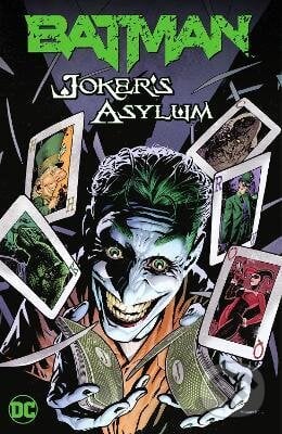 Batman: Joker&#039;s Asylum - Jason Aaron, Jason Pearson, DC Comics, 2022
