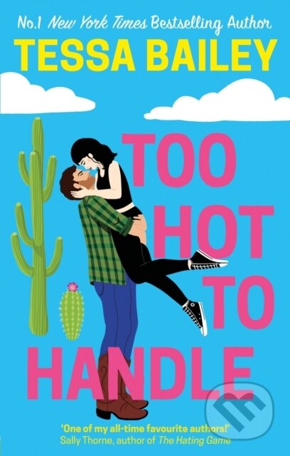 E-kniha: Too Hot to Handle (Tessa Bailey)