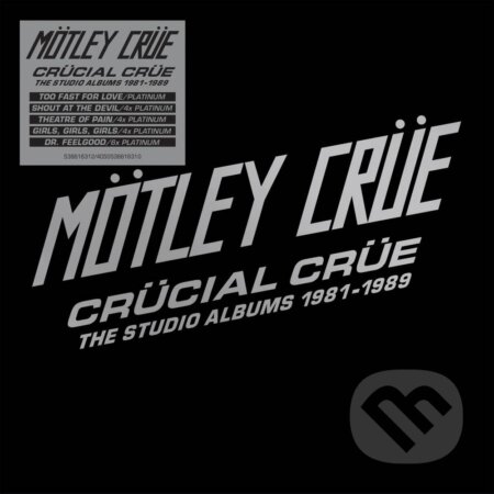 Motley Crue: Crucial Crue: The Studio Albums 1981-1989 Ltd. - Motley Crue, Hudobné albumy, 2023