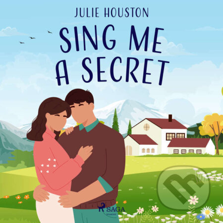 Sing Me a Secret (EN) - Julie Houston, Saga Egmont, 2022