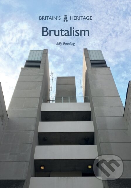 Brutalism - Billy Reading, Amberley Publishing, 2018