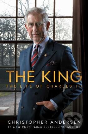 The King - Christopher Andersen, Gallery Books, 2022