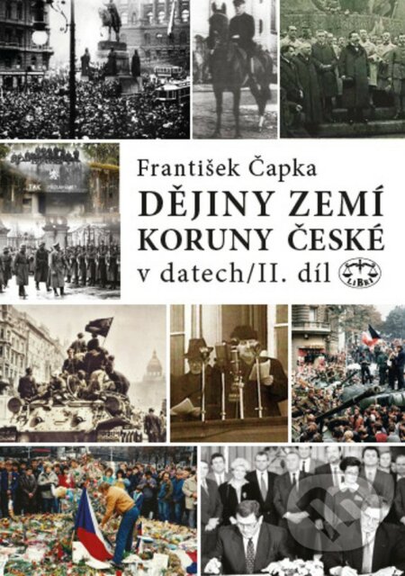 Dějiny zemí Koruny české v datech II. díl - František Čapka, Libri, 2022
