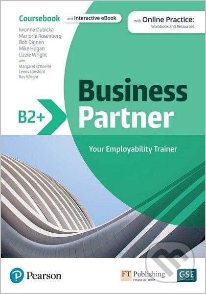 Business Partner B2+. Coursebook with Online Practice: Workbook and Resources + eBook - Iwona Dubicka, Pearson, 2021