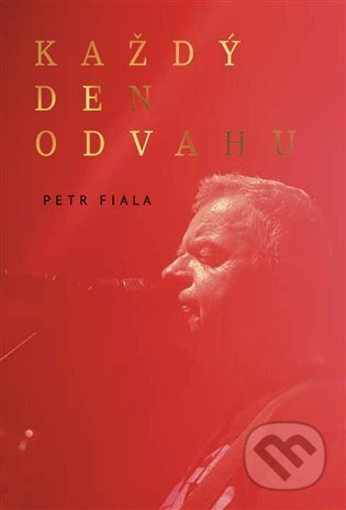 Každý den odvahu - Petr Fiala, Surikata Records, 2022