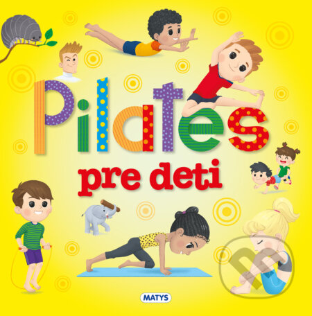 Pilates pre deti, Matys, 2023