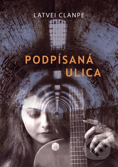 Kniha Podpísaná ulica