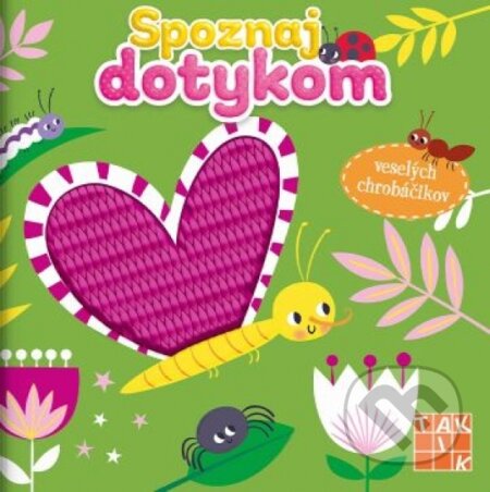 Veselých chrobáčikov - Spoznaj dotykom - kniha z kategorie Naučné knihy