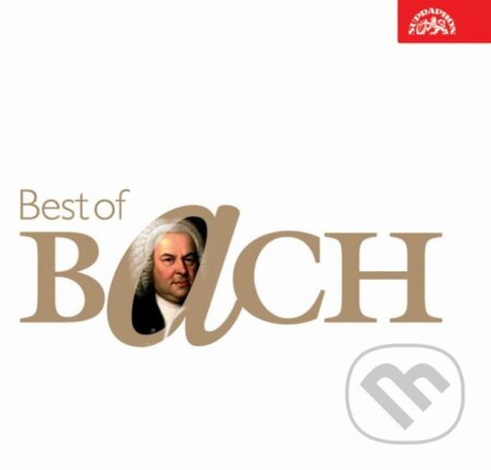 Johann Sebestian Bach: Best of Bach - Johann Sebestian Bach, Supraphon, 2014