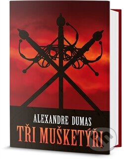 Tři mušketýři - Alexandre Dumas, Edice knihy Omega, 2014