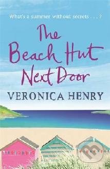 The Beach Hut Next Door - Veronica Henry, Orion, 2014