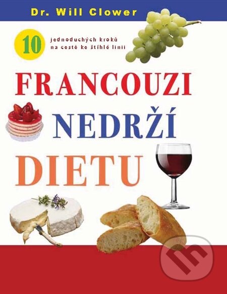 E-kniha: Francouzi nedrží dietu (Will Clover). NOXI, 2014