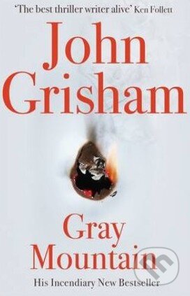 Gray Mountain - John Grisham, Hodder and Stoughton, 2014