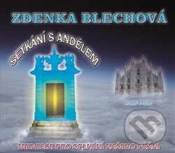 Setkání s andělem - Zdenka Blechová, Nakladatelství Zdenky Blechové, 2014