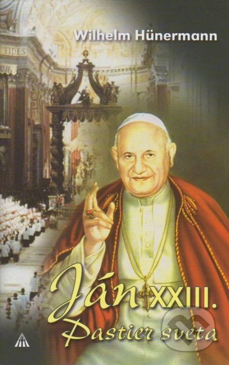 Ján XXIII. - Wilhelm Hünermann, Lúč, 2010