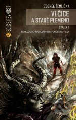 Vlčice a staré plemeno 1 - Zdeněk Žemlička - kniha z kategorie Sci-fi a fantasy
