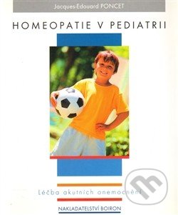 Homeopatie v pediatrii - Jacques-Edouard Poncet, Boiron, 2004
