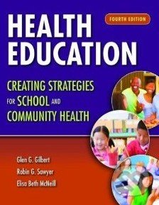 Health Education - Glen Gilbert, Jones and Bartlett, 2014