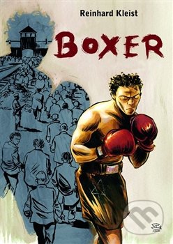 Boxer - Reinhard Kleist, Argo, 2015