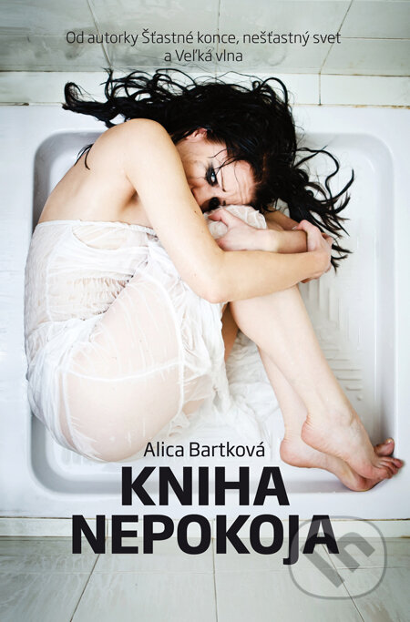 Kniha nepokoja - Alica Bartková, Tatran, 2014