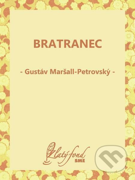 Bratranec - Gustáv Maršall-Petrovský, Petit Press, 2022