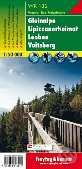WK 132 Gleinalpe, Lipizzanerheima, Leoben, Voitsberg 1:50 000/mapa, freytag&berndt