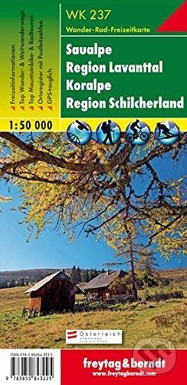 WK 237 Saualpe, Region Lavanttal, Koralpe, Region Schilcherland, Wanderkarte 1:50.000/mapa, freytag&berndt